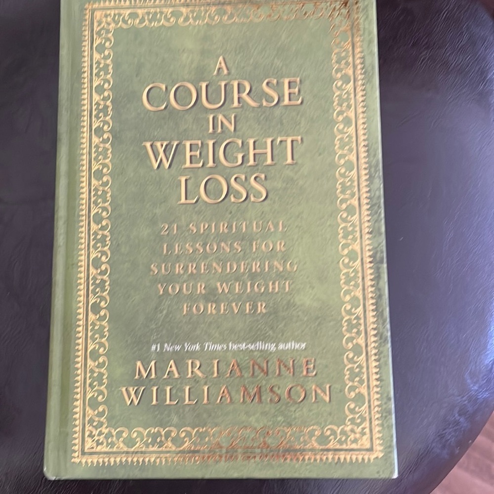 A Course In Weight Loss by Marianne Williamson